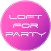 LoftForParty